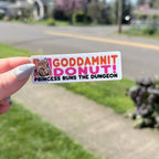 Goddamnit Donut! Laminated Sticker