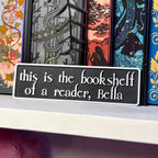 3d Printed Shelf Sign - "This is the bookshelf of a reader"